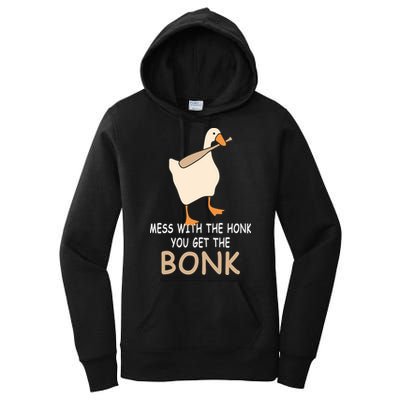 Mess With The Honk You Get The Bonk Women's Pullover Hoodie