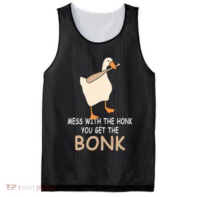 Mess With The Honk You Get The Bonk Mesh Reversible Basketball Jersey Tank