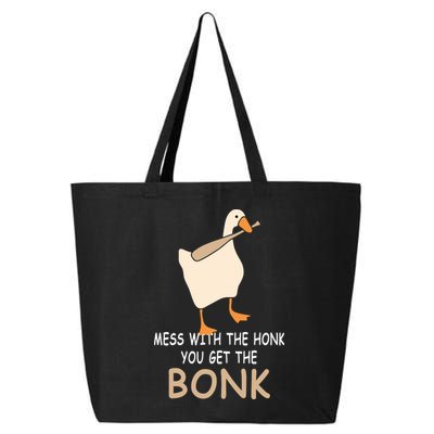 Mess With The Honk You Get The Bonk 25L Jumbo Tote