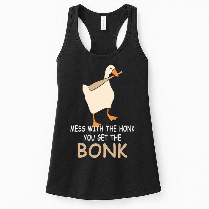 Mess With The Honk You Get The Bonk Womens Tank Top