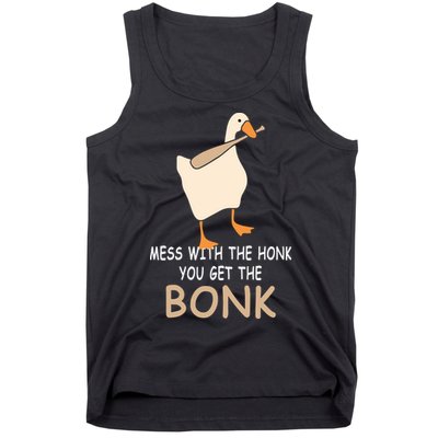 Mess With The Honk You Get The Bonk Tank Top
