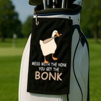 Mess With The Honk You Get The Bonk Golf Towel