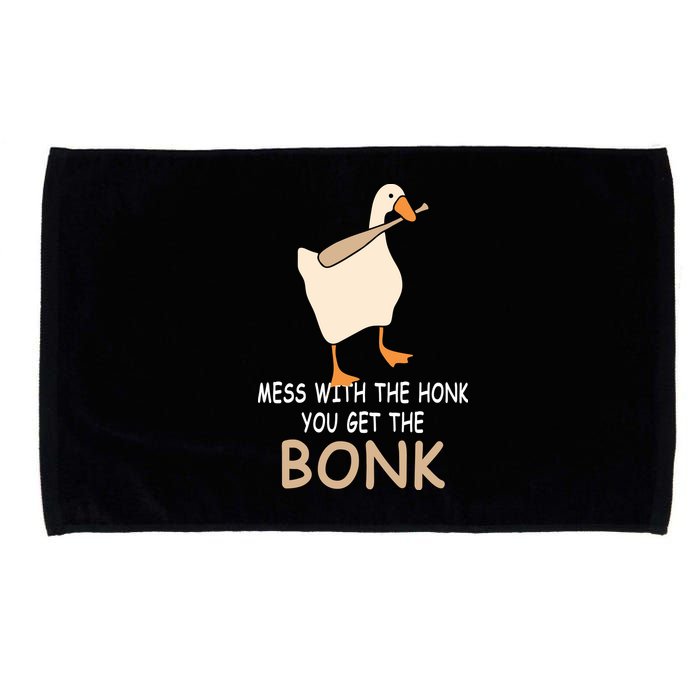 Mess With The Honk You Get The Bonk Microfiber Hand Towel