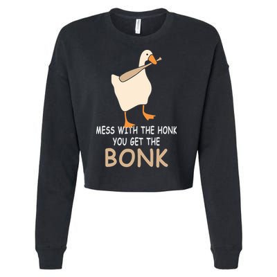 Mess With The Honk You Get The Bonk Cropped Pullover Crew