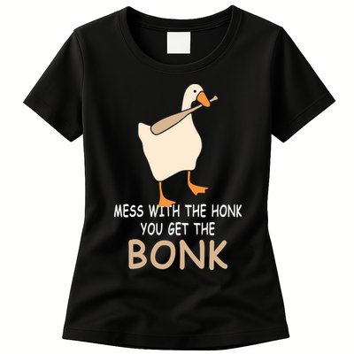 Mess With The Honk You Get The Bonk Womens T-Shirt