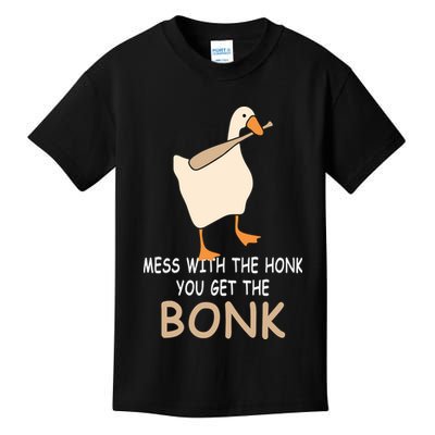 Mess With The Honk You Get The Bonk Kids T-Shirt