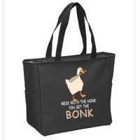 Mess With The Honk You Get The Bonk Zip Tote Bag