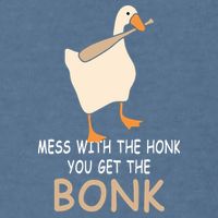 Mess With The Honk You Get The Bonk Garment-Dyed Sweatshirt