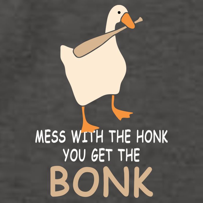 Mess With The Honk You Get The Bonk Vector Backpack