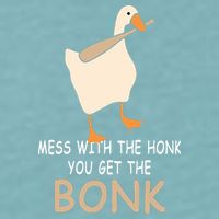 Mess With The Honk You Get The Bonk Sueded Cloud Jersey T-Shirt