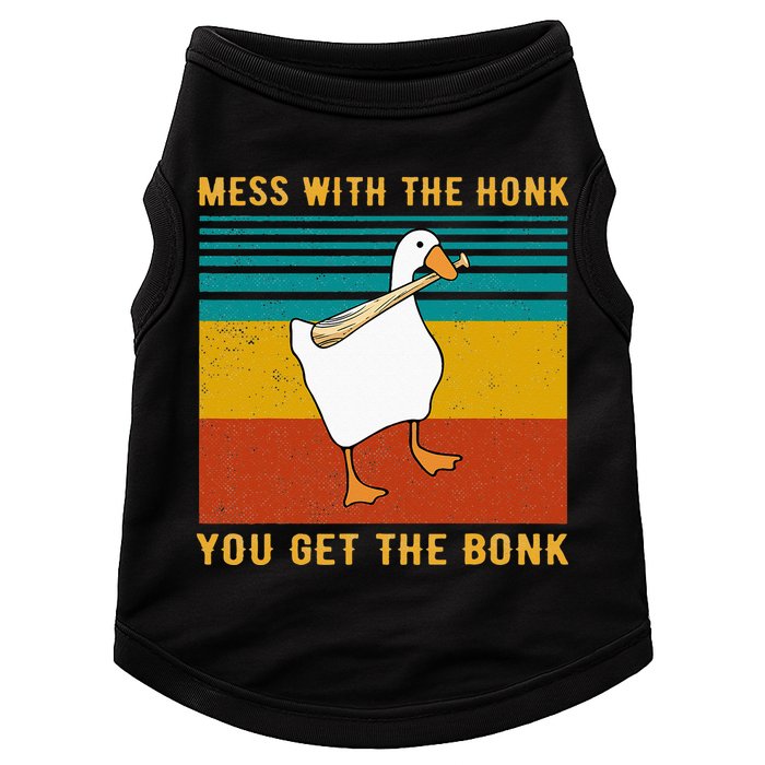 Mess With The Honk You Get The Bonk Funny Duck Goose Doggie Tank