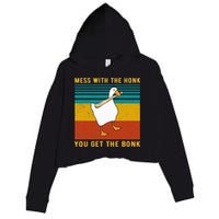 Mess With The Honk You Get The Bonk Funny Duck Goose Crop Fleece Hoodie
