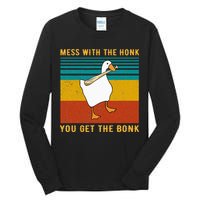 Mess With The Honk You Get The Bonk Funny Duck Goose Tall Long Sleeve T-Shirt