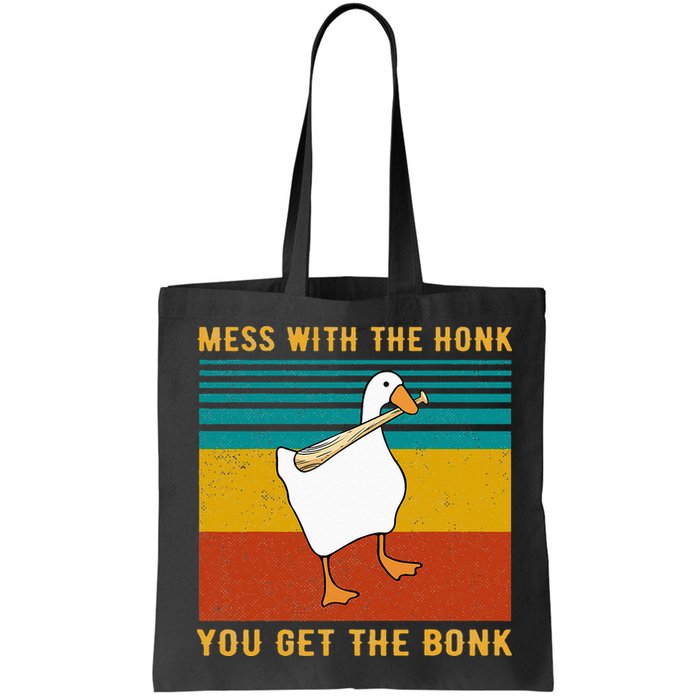 Mess With The Honk You Get The Bonk Funny Duck Goose Bag