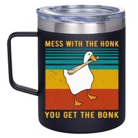 Mess With The Honk You Get The Bonk Funny Duck Goose 12oz Stainless Steel Coffee Mug