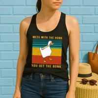 Mess With The Honk You Get The Bonk Funny Duck Goose Womens Tank Top