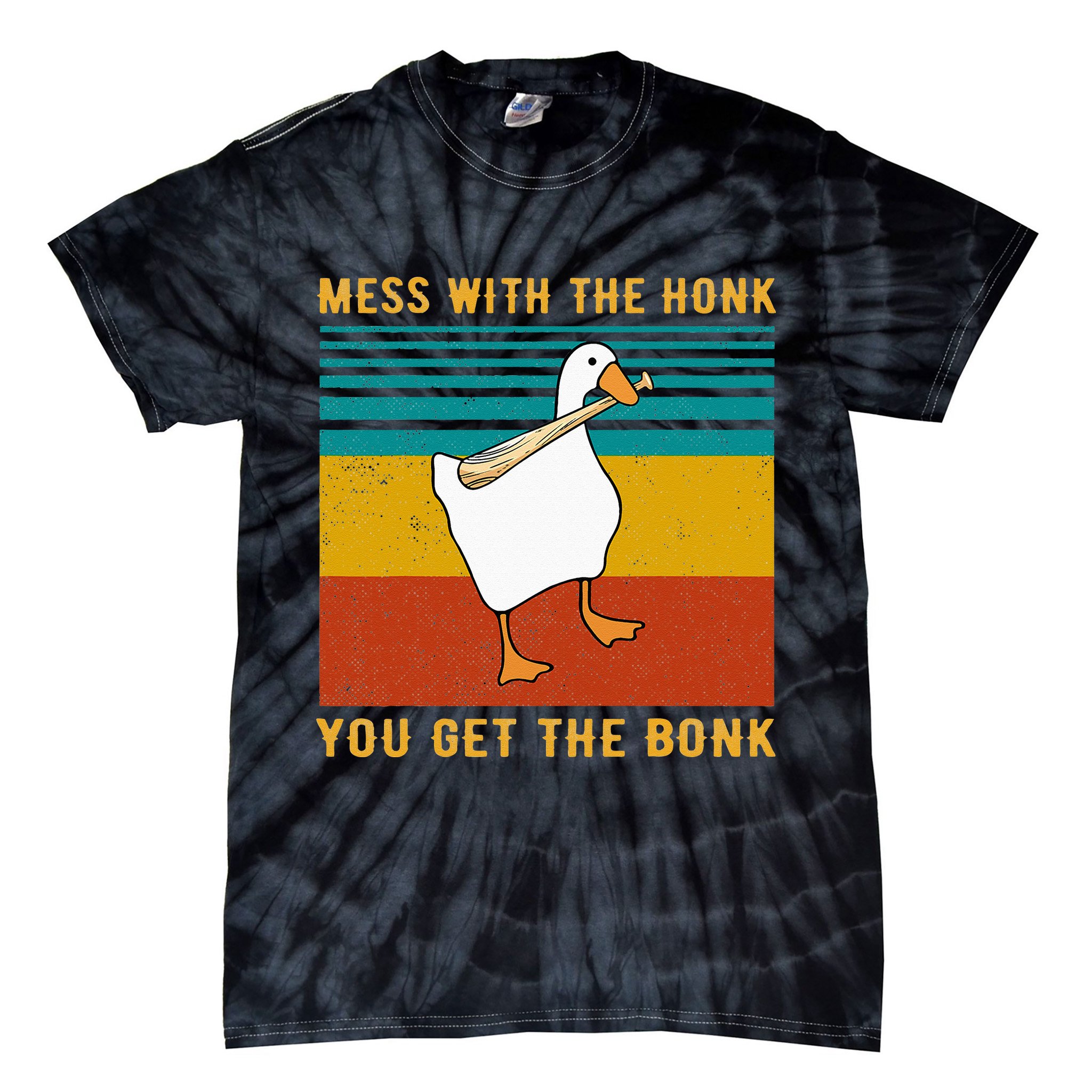 Mess With The Honk You Get The Bonk Funny Duck Goose Tie-Dye T-Shirt