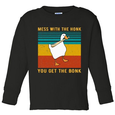 Mess With The Honk You Get The Bonk Funny Duck Goose Toddler Long Sleeve Shirt