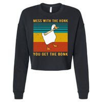 Mess With The Honk You Get The Bonk Funny Duck Goose Cropped Pullover Crew