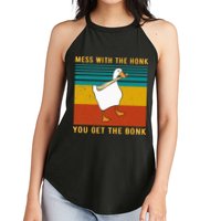 Mess With The Honk You Get The Bonk Funny Duck Goose Women's Perfect Tri Rocker Tank