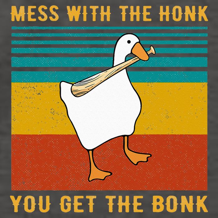 Mess With The Honk You Get The Bonk Funny Duck Goose Vector Backpack
