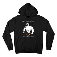 Mess With The Honk You Get The Bonk Funny Goose Hoodie