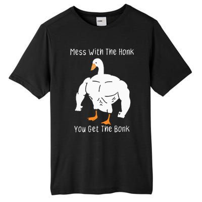 Mess With The Honk You Get The Bonk Funny Goose Tall Fusion ChromaSoft Performance T-Shirt