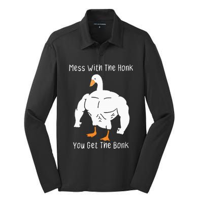 Mess With The Honk You Get The Bonk Funny Goose Silk Touch Performance Long Sleeve Polo