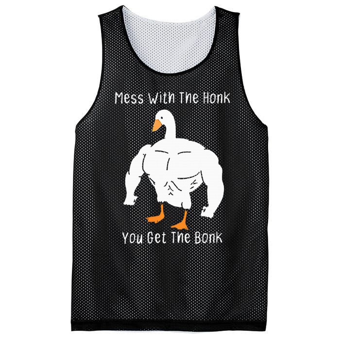 Mess With The Honk You Get The Bonk Funny Goose Mesh Reversible Basketball Jersey Tank