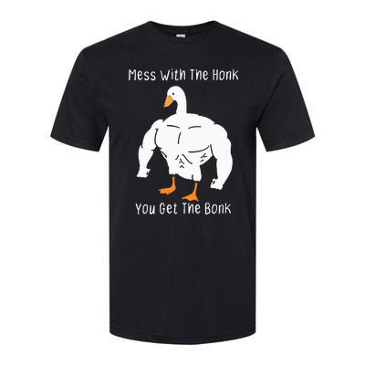 Mess With The Honk You Get The Bonk Funny Goose Softstyle CVC T-Shirt