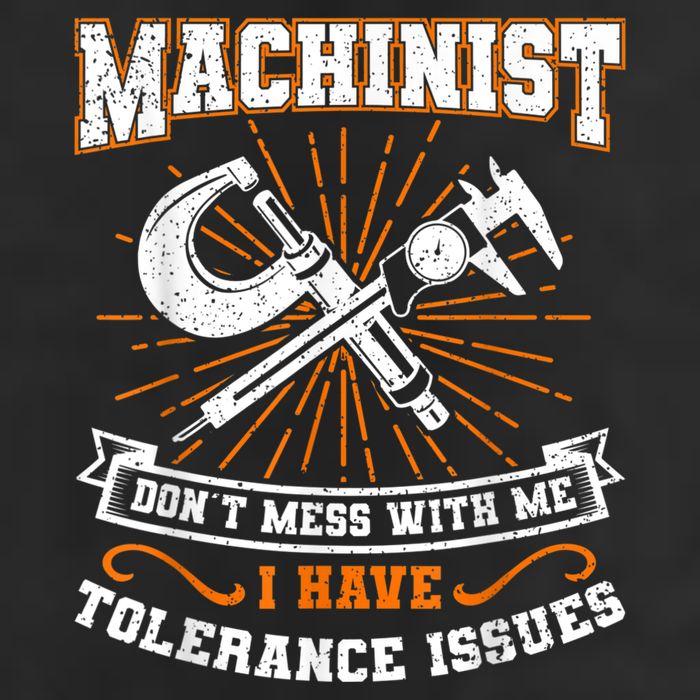 Machinist With Tolerance Issues Machinist Funny Cool Comfort Performance Bucket Hat