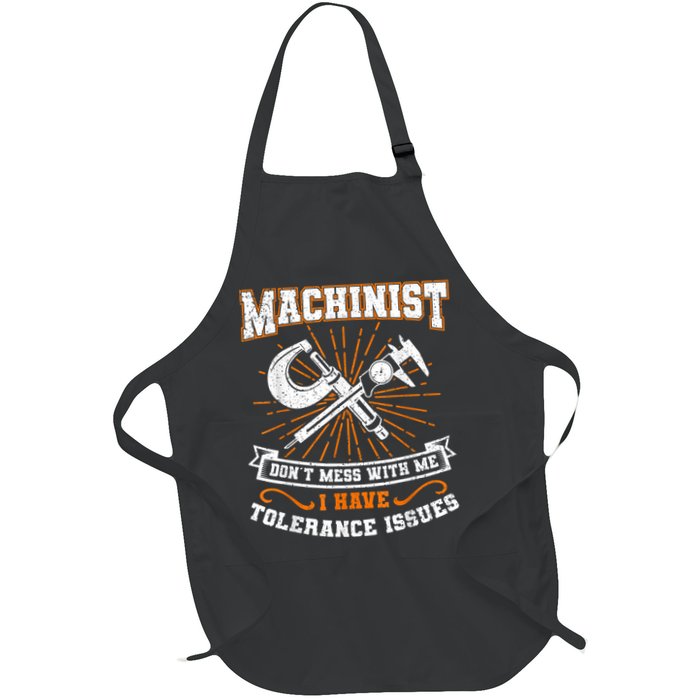 Machinist With Tolerance Issues Machinist Funny Apron