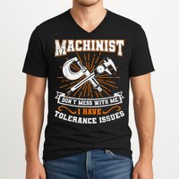 Machinist With Tolerance Issues Machinist Funny V-Neck T-Shirt