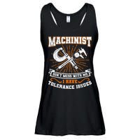 Machinist With Tolerance Issues Machinist Funny Ladies Essential Flowy Tank