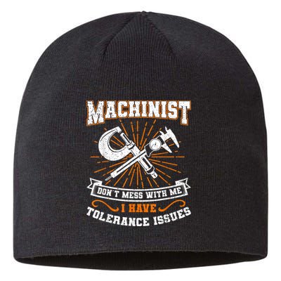 Machinist With Tolerance Issues Machinist Funny Sustainable Beanie