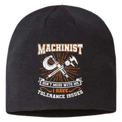 Machinist With Tolerance Issues Machinist Funny Sustainable Beanie