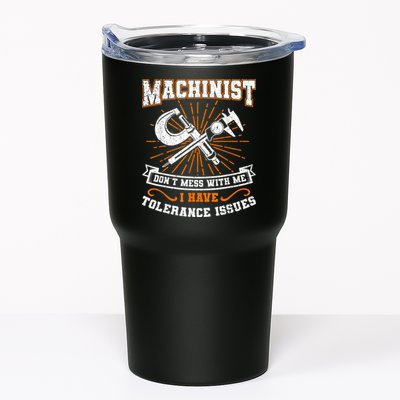 Machinist With Tolerance Issues Machinist Funny Tumbler