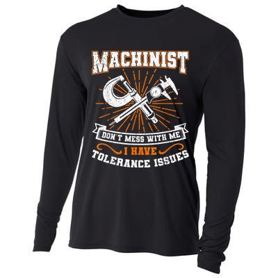 Machinist With Tolerance Issues Machinist Funny Cooling Performance Long Sleeve Crew