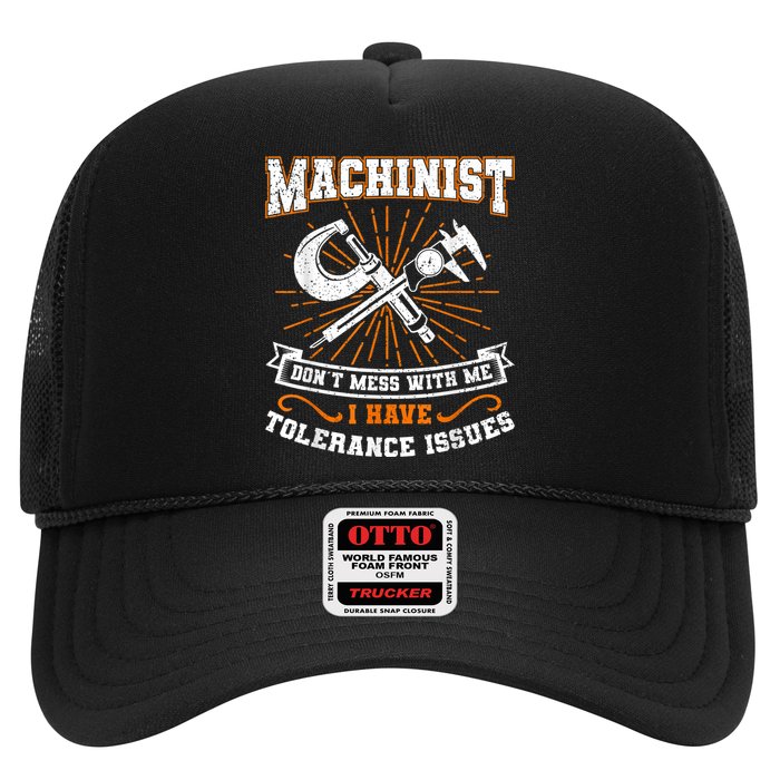Machinist With Tolerance Issues Machinist Funny Trucker Hat