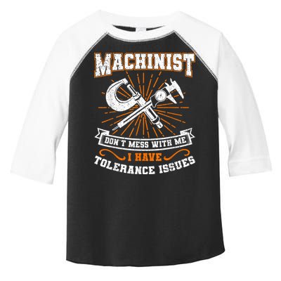 Machinist With Tolerance Issues Machinist Funny Toddler Fine Jersey T-Shirt