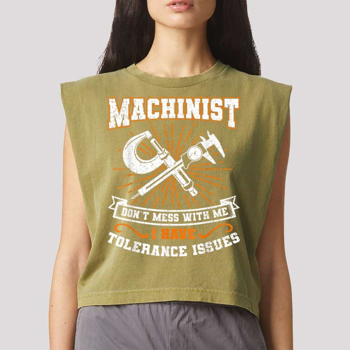 Machinist With Tolerance Issues Machinist Funny Garment-Dyed Women's Muscle Tee