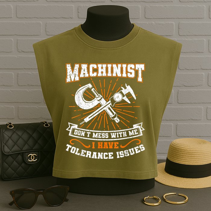 Machinist With Tolerance Issues Machinist Funny Garment-Dyed Women's Muscle Tee