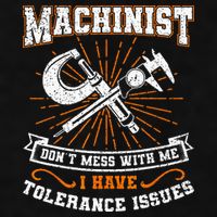 Machinist With Tolerance Issues Machinist Funny Gift Ladies PosiCharge Tri-Blend Wicking Tank