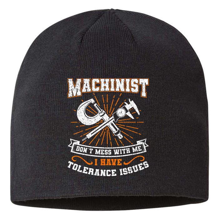 Machinist With Tolerance Issues Machinist Funny Gift Sustainable Beanie