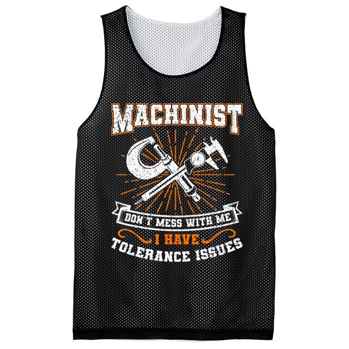 Machinist With Tolerance Issues Machinist Funny Gift Mesh Reversible Basketball Jersey Tank