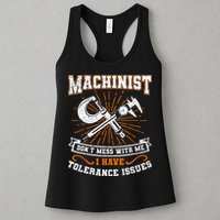 Machinist With Tolerance Issues Machinist Funny Gift Womens Tank Top