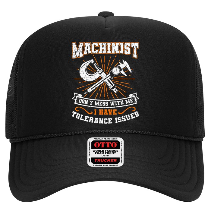 Machinist With Tolerance Issues Machinist Funny Gift Trucker Hat