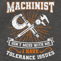 Machinist With Tolerance Issues Machinist Funny Gift Vector Backpack
