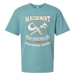 Machinist With Tolerance Issues Machinist Funny Gift Sueded Cloud Jersey T-Shirt