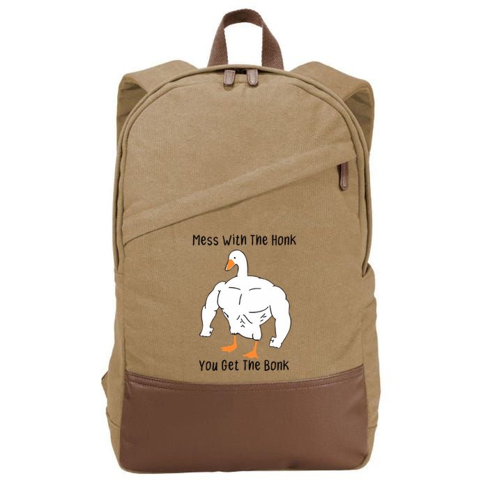 Mess With The Honk You Get The Bonk Cotton Canvas Backpack